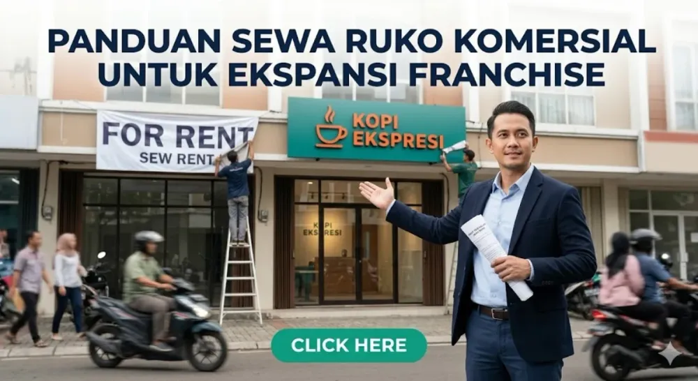 Panduan Sewa Ruko Komersial untuk Ekspansi Franchise