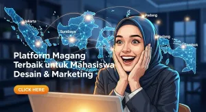 Platform Magang Terbaik untuk Mahasiswa Desain & Marketing di Jakarta, Surabaya, Padang & Lombok