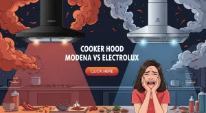 Cooker Hood Modena vs Electrolux: Siapa Juaranya?