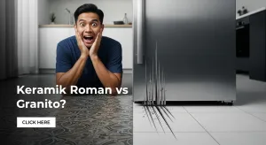 Keramik Roman vs Granito: Siapa Jagoan Tahan Baret Kulkas?
