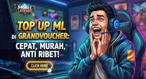 Top Up ML di Grandvoucher: Cepat, Murah, Anti Ribet!