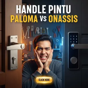 Handle Pintu Paloma vs Onassis: Adu Mekanisme, Mana Anti Macet?