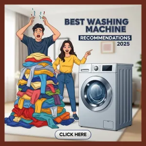 Rekomendasi Mesin Cuci Terbaik 2025: Semua Tipe & Merek!