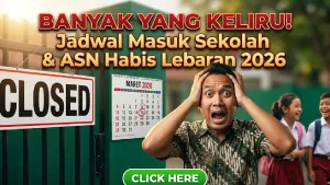 Jadwal Masuk Sekolah & ASN Pasca Lebaran 2026 yang Wajib Kamu Catat Sekarang