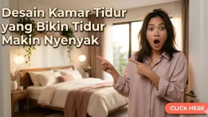 Desain Kamar Tidur yang Bikin Tidur Makin Nyenyak