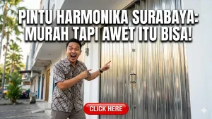 Pintu Harmonika Surabaya: Murah Tapi Awet Itu Bisa!